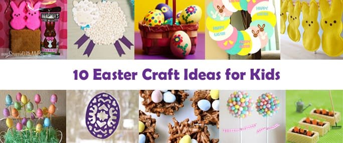 10 Easter Craft Ideas for Kids