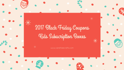 2017 Black Friday Coupons - Kids Subscription Boxes